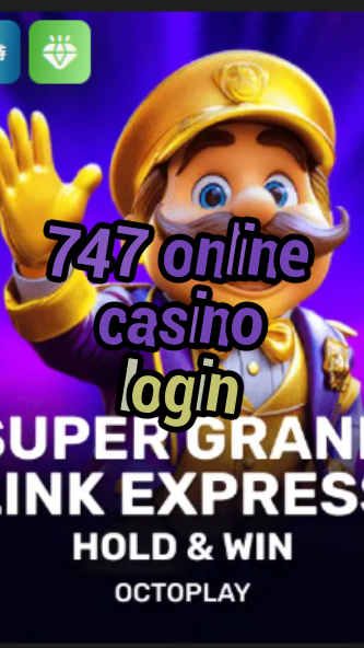 747 online casino login-casinodulibanonline.w4cy2mdjlx2bf.com