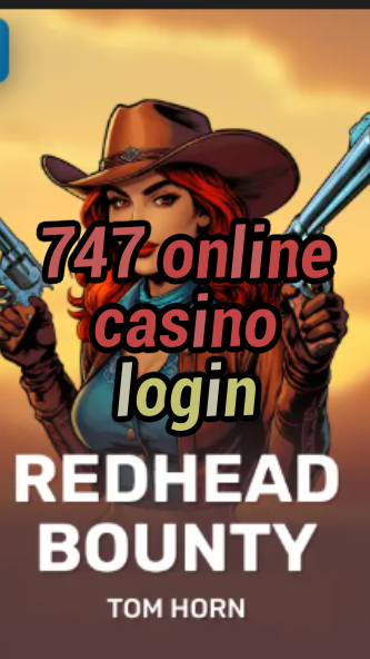 747 online casino login-casinodulibanonline.w4cy2mdjlx2bf.com